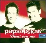 Vieni con me - CD Audio Singolo di Paps'n'Skar