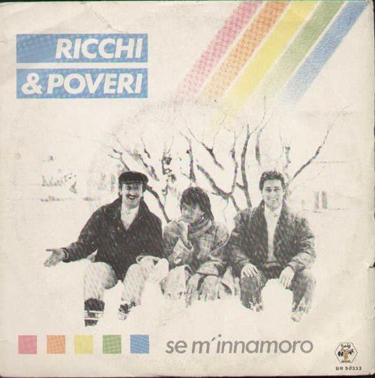 Buona Giornata - Se Mi Innamoro - Vinile LP di Ricchi e Poveri