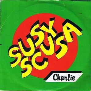 Susy Scusa - Vinile 7'' di Charlie