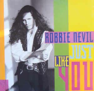 Just Like You - Vinile LP di Robbie Nevil