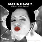 Per un'ora d'amore - CD Audio di Matia Bazar