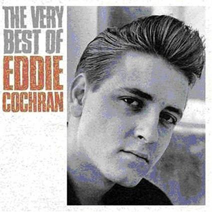 The Very Best Of - CD Audio di Eddie Cochran