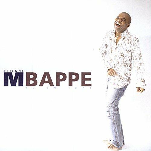 Su La Tak - CD Audio di Etienne Mbappe