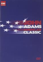 John Adams. American Classic (DVD)