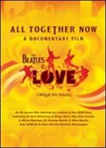 All Together Now. Love. The Beatles. Cirque Du Soleil