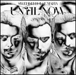 Until Now - CD Audio di Swedish House Mafia