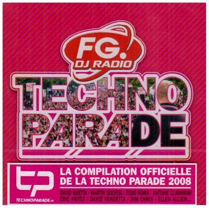 Fg Techno Parade 2008 - CD Audio
