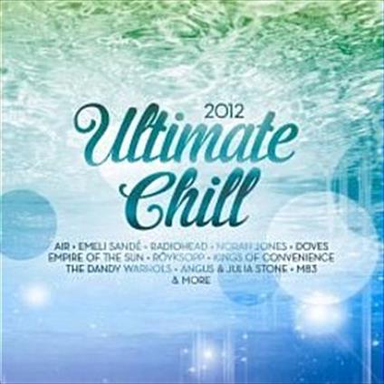 Ultimate Chill 2012 - CD Audio