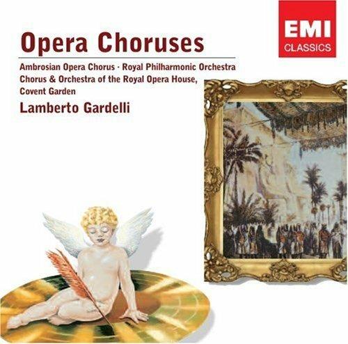 Opera Choruses - CD Audio di Lamberto Gardelli