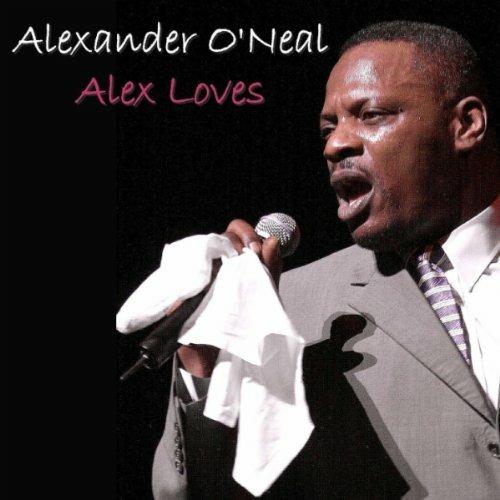 Alex Loves.. - CD Audio di Alexander O'Neal