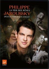 Philippe Jaroussky. La voix des rêves. Greatest moments in concert (DVD) - DVD di Philippe Jaroussky