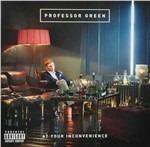At Your Inconvenience - CD Audio di Professor Green