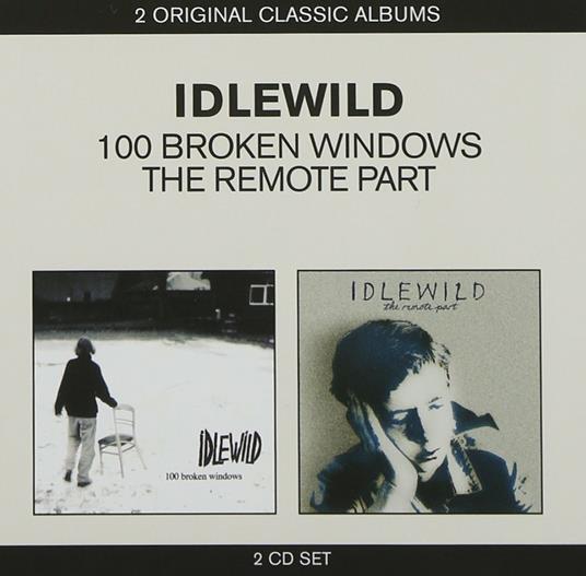 Classic Albums - 100 Broken Windows / The Remote Part - CD Audio di Idlewild