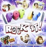 Pop it, Rock It!