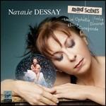 Mad Scenes - CD Audio di Natalie Dessay