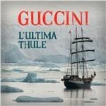 L'ultima Thule - CD Audio di Francesco Guccini