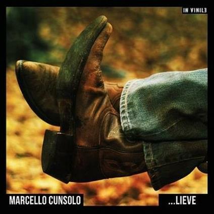 Lieve (Limited 180 gr. Edition) - Vinile LP di Marcello Cunsolo