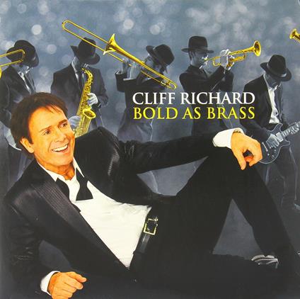 Bold As Brass - Vinile LP di Cliff Richard