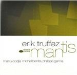 Mantis - CD Audio di Erik Truffaz