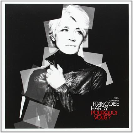 Pourqoi Vous - Vinile 7'' di Françoise Hardy