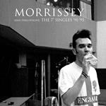 Morrissey - The 7 Singles 91-95