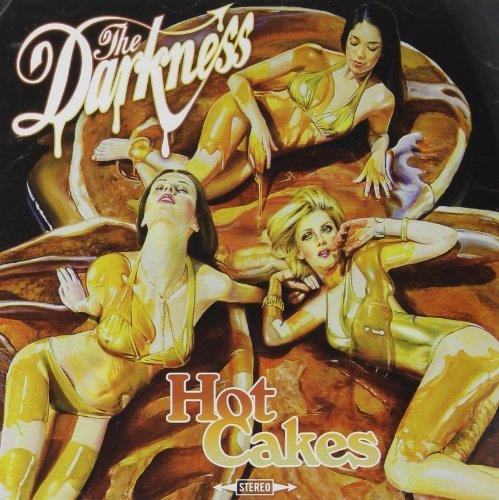 Hot Cakes - CD Audio di Darkness