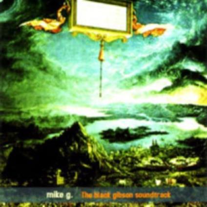 Black Gibson Soundtrack - CD Audio di Mike G.