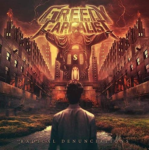 Radical Denunciations - CD Audio di Greedy Capitalist