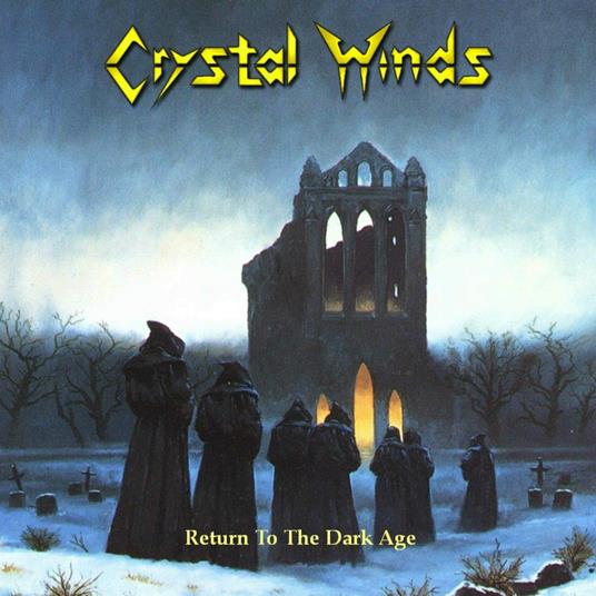 Return to the Dark Age - CD Audio di Crystal Winds