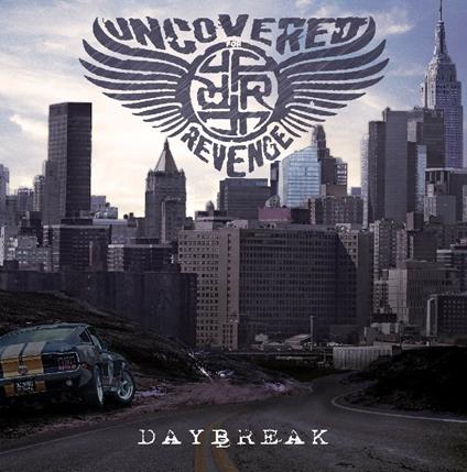 Daybreak - CD Audio di Uncovered for Revenge