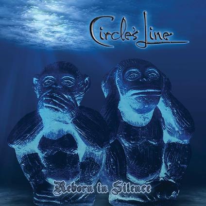 Reborn in Silence - CD Audio di Circle's Line