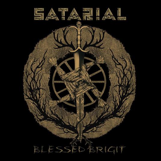 Blessed Brigit - CD Audio di Satarial