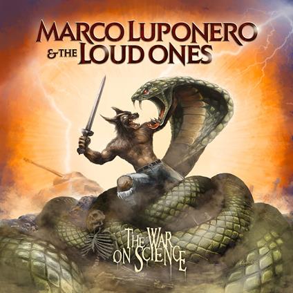 War On Science - CD Audio di Marco Luponero & the Loud Ones