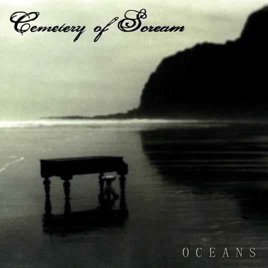 Oceans - CD Audio di Cemetery of Scream