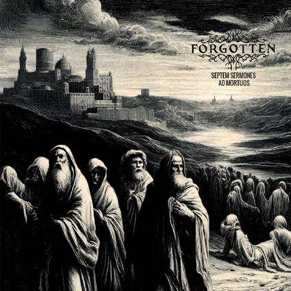 Septem Sermones Ad Mortuos - CD Audio di Forgotten