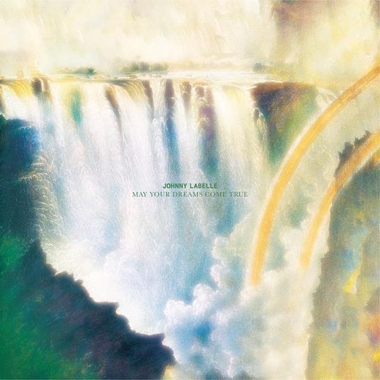May Your Dreams Come True - Vinile LP di Johnny Labelle