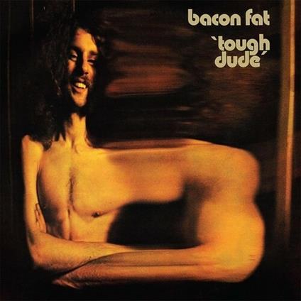 Tough Dude - Vinile LP di Bacon Fat