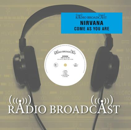 Come as You Are. Live in Rio de Janeiro - Vinile LP di Nirvana