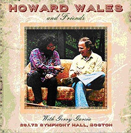 Howard Wales and Friends - CD Audio di Jerry Garcia,Howard Wales