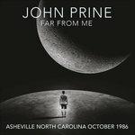 Far from me (Remastered Edition) - CD Audio di John Prine