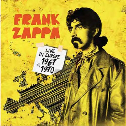 Live In Europe 1967 - 1970 - Vinile LP di Frank Zappa