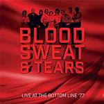 Blood, Sweat & Tears - Live At The Bottom Line '77 (2 Cd)