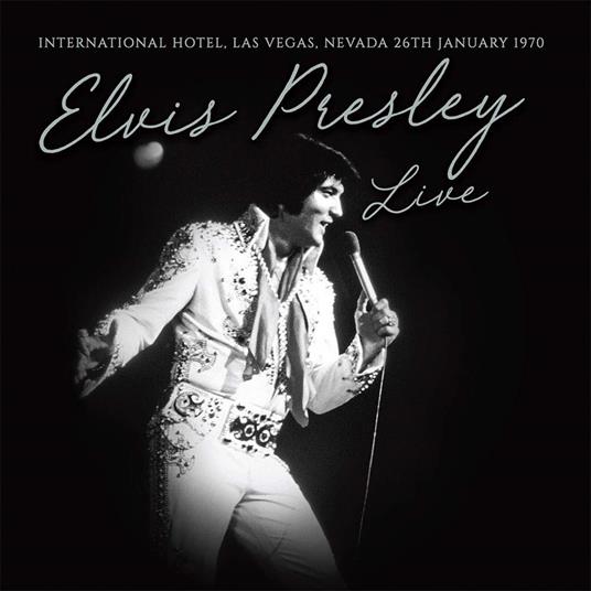 Live… International Hotel, Las Vegas, Nevada 26Th January 1970 - CD Audio di Elvis Presley
