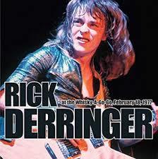 At the Whisky a Go-Go 18-02-1977 - CD Audio di Rick Derringer
