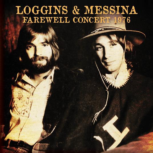 Farewell Concert 1976 - CD Audio di Loggins and Messina