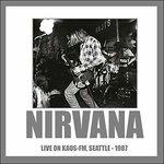 Live on Kaos Fm Seattle 1987 (Remastered Edition)
