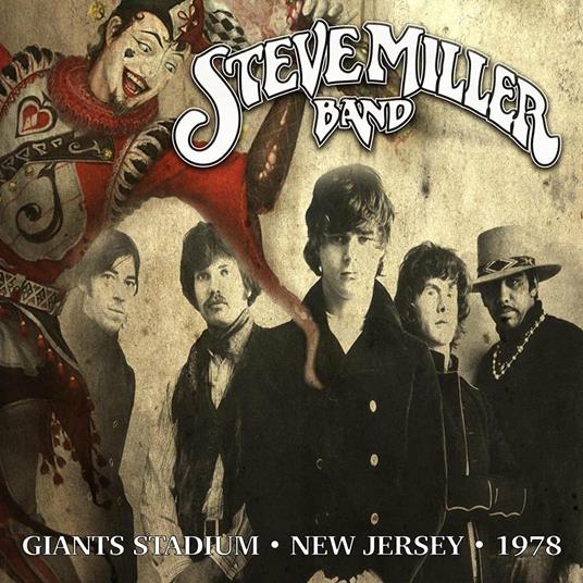 Giants Stadium East Rutherford Nj 25-06-78 - Vinile LP di Steve Miller