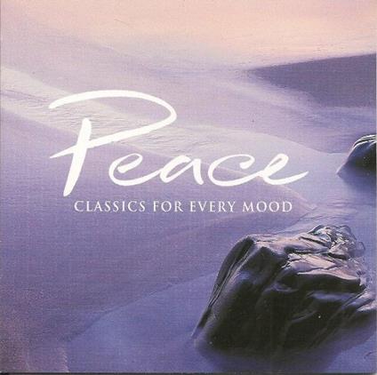 Classics for Every Mood - CD Audio di Peace