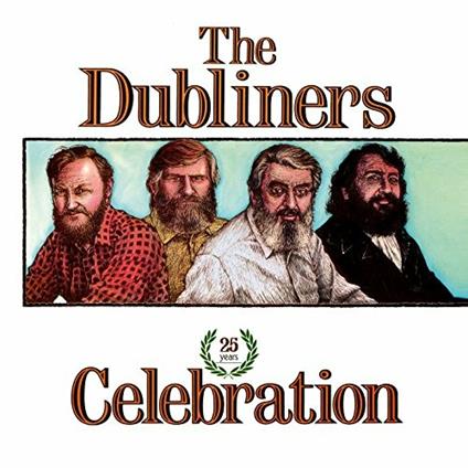 25 Years Celebration - CD Audio di Dubliners
