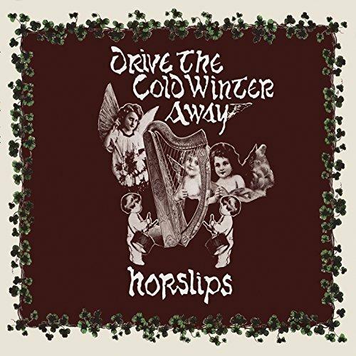 Drive the Cold Winter Away - CD Audio di Horslips